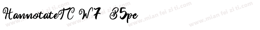 HannotateTC W7-B5pc-字体转换
